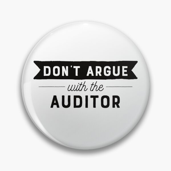 Item preview, Don't Argue With The Auditor designed and sold by teesaurus.