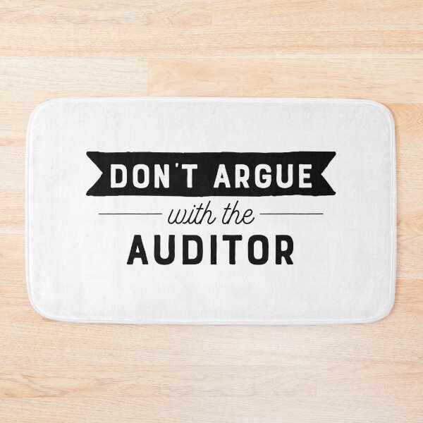 Item preview, Don't Argue With The Auditor designed and sold by teesaurus.