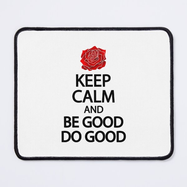 Item preview, Keep calm and be good do good designed and sold by Colorfulandfun.