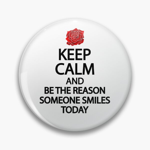 Item preview, Keep calm and be the reason someone smiles today designed and sold by Colorfulandfun.