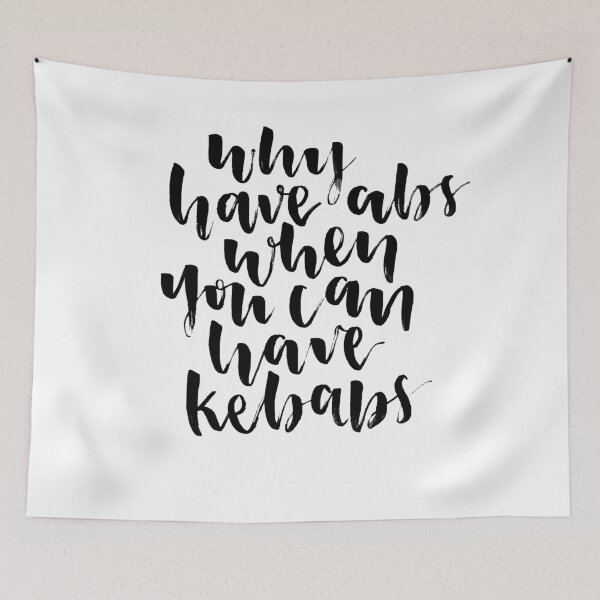 Item preview, Why have abs when you can have kebabs designed and sold by alongcamekathy.