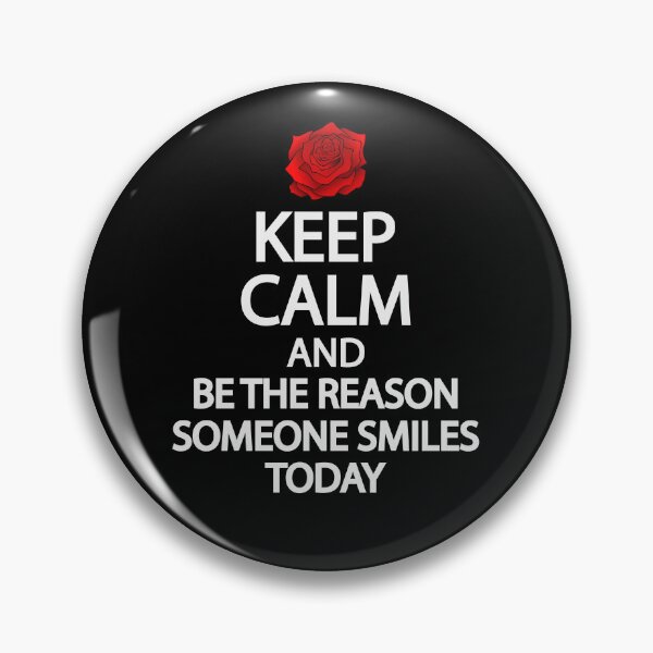 Item preview, Keep calm and be the reason someone smiles today designed and sold by Colorfulandfun.