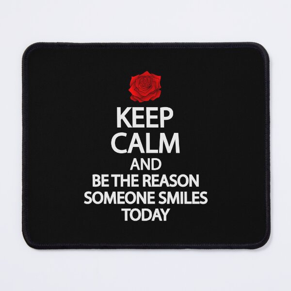 Item preview, Keep calm and be the reason someone smiles today designed and sold by Colorfulandfun.