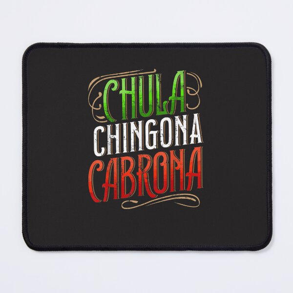 Item preview, Proud Latina Chula Chingona Cabrona Mexicana Girl Quotes designed and sold by ounsyqyw.