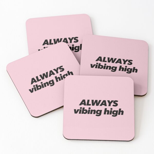 Item preview, ALWAYS Vibing High designed and sold by The Ambitious Women Club.
