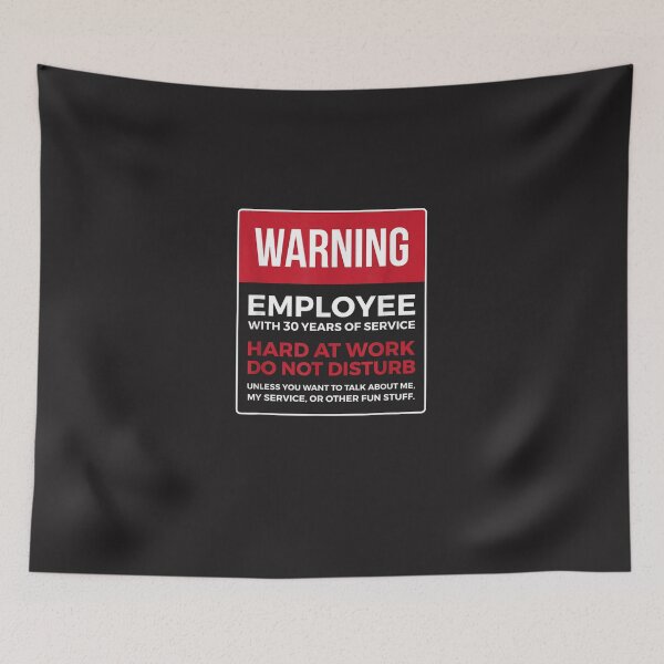 Item preview, Work Anniversary 30 Years Thirty Years Service Warning designed and sold by laddenjksplan.