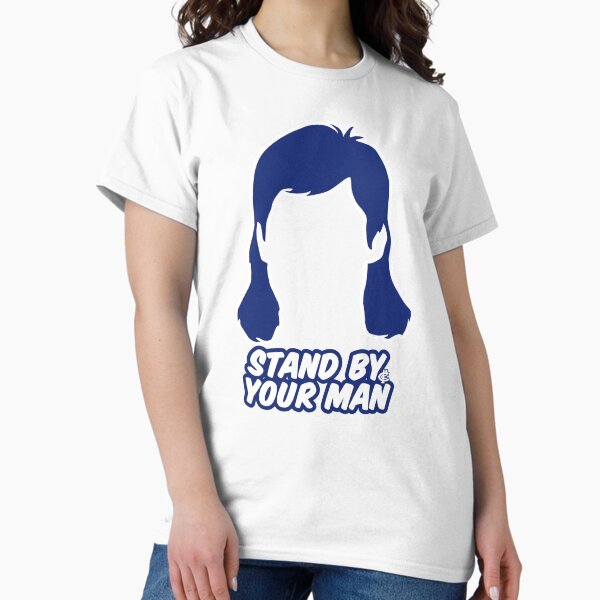 Sticks, Stand By Your Man Classic T-Shirt