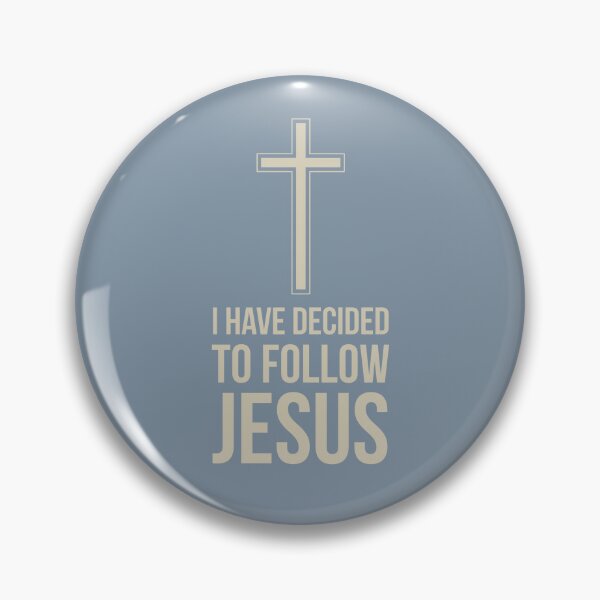Item preview, I have decided to follow Jesus designed and sold by Augustine98.