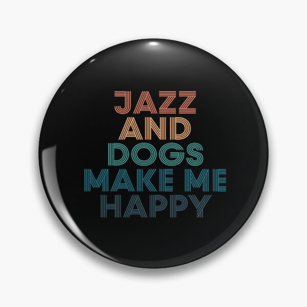 Item preview, Jazz And Dogs Make Me Happy- Gift for Jazz & Dogs Fans designed and sold by kindxinn.