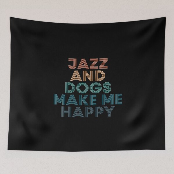 Item preview, Jazz And Dogs Make Me Happy- Gift for Jazz & Dogs Fans designed and sold by kindxinn.