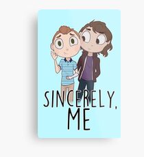 Sincerely, Me Metal Print