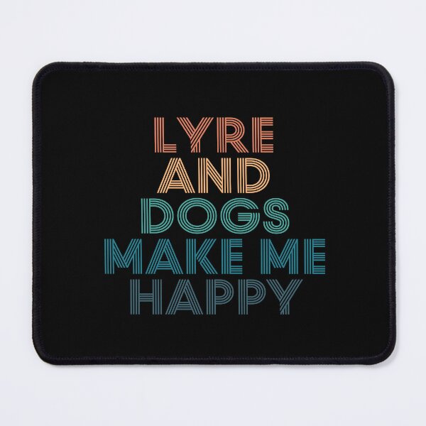 Item preview, Lyre And Dogs Make Me Happy- Gift for Lyre & Dogs Fans designed and sold by kindxinn.