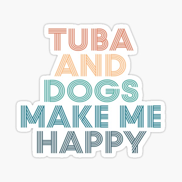 Item preview, Tuba And Dogs Make Me Happy- Gift for Tuba & Dogs Fans designed and sold by kindxinn.