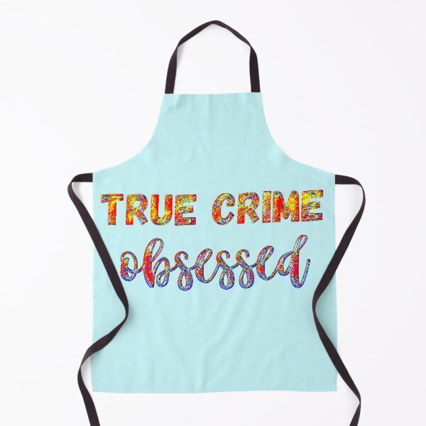 Item preview, True Crime Obsessed designed and sold by CristalleLisa.