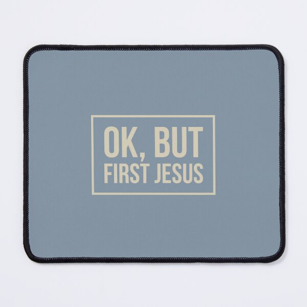 Item preview, Ok but first Jesus designed and sold by Augustine98.