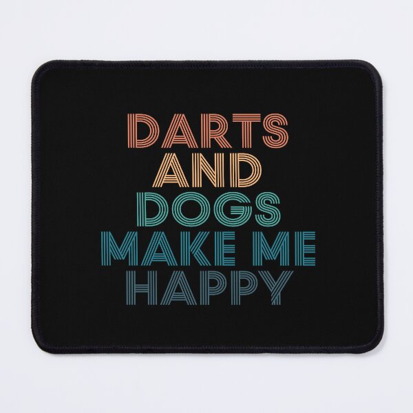 Item preview, Darts And Dogs Make Me Happy- Gift for Darts & Dogs Fans designed and sold by kindxinn.