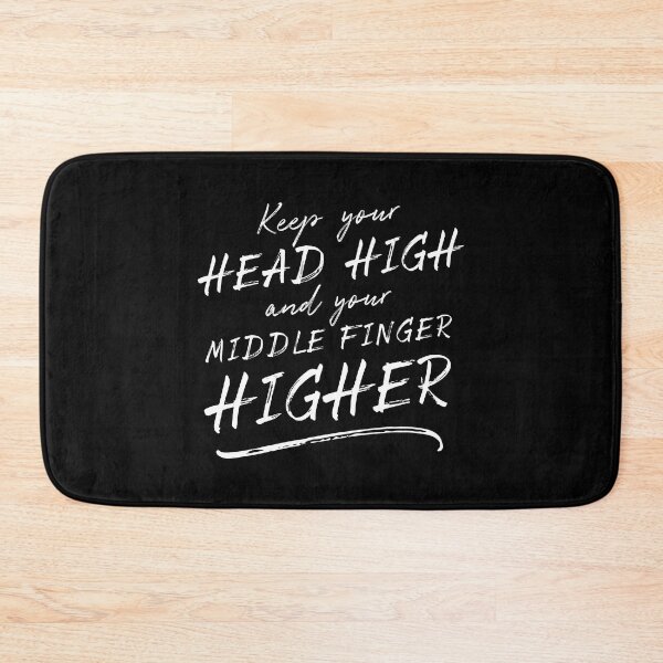 Item preview, Keep Your Head High And Your Middle Finger Higher  designed and sold by ZoollGraphics.
