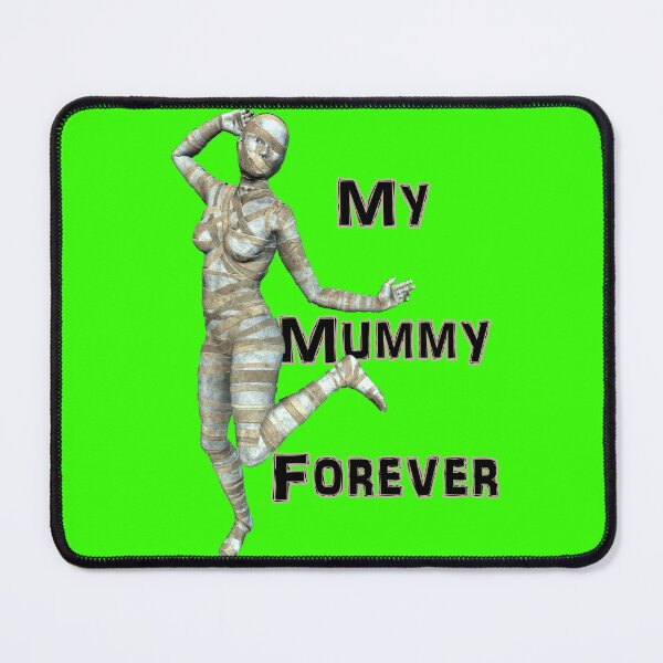 Item preview, My Mummy Forever - Happy Mummy's Day Egyptian Theme designed and sold by captainpeter.