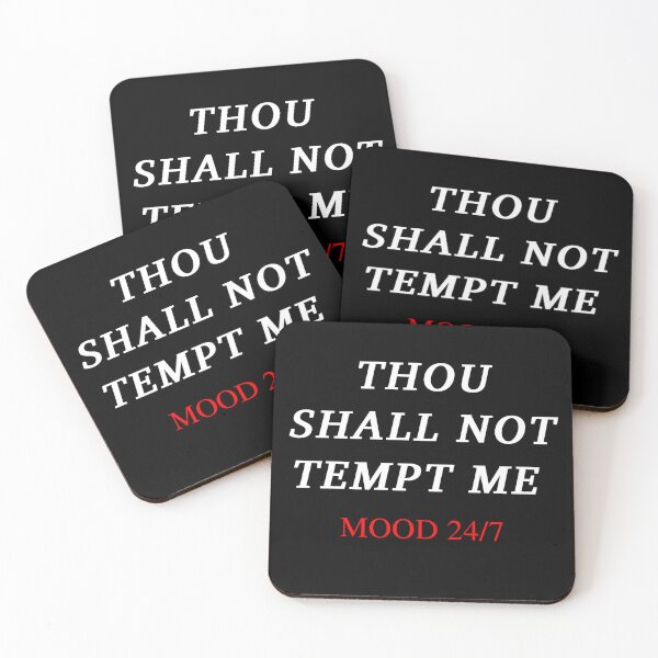 Item preview, Thou shall not tempt me mood 24/7 designed and sold by authenticwords.