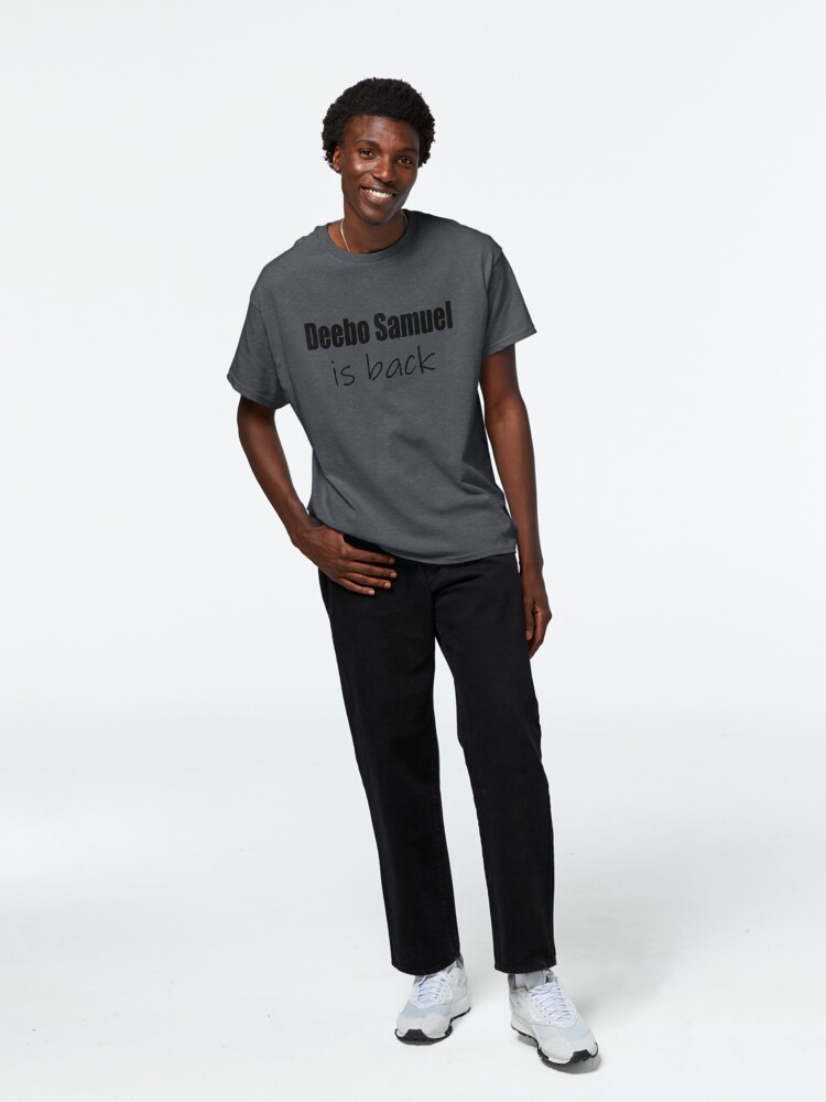 Discover Deebo Samuel is back  Classic T-Shirt