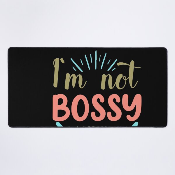 Item preview, I'm Not Bossy, I'm Aggressively Helpful designed and sold by Kaaimaan.