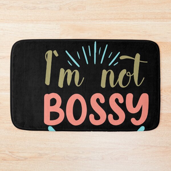 Item preview, I'm Not Bossy, I'm Aggressively Helpful designed and sold by Kaaimaan.