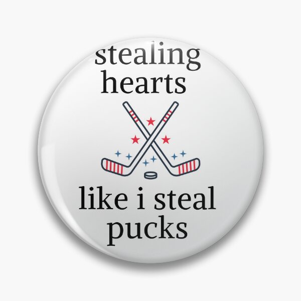 Item preview, Stealing Hearts Like I Steal Pucks designed and sold by yassminishop.
