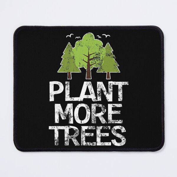 Item preview, Plant More Trees - Tree Earth Day Arbor Day designed and sold by fultond.