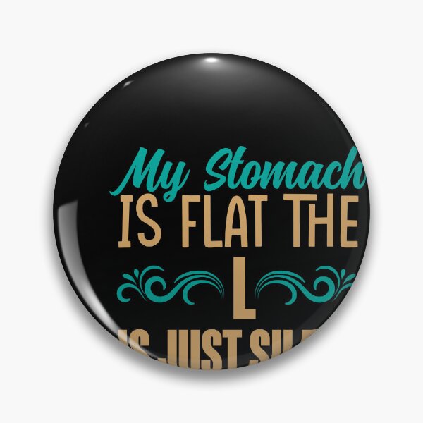 Item preview, My Stomach Is Flat, The L Is Just Silent designed and sold by Kaaimaan.
