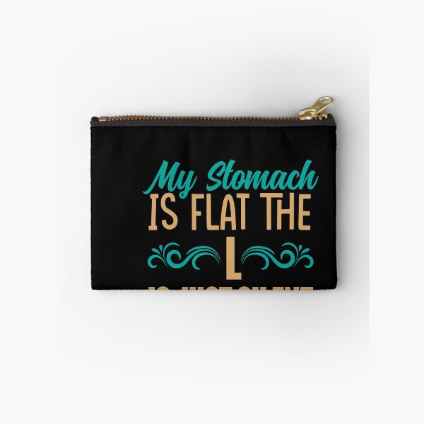 Item preview, My Stomach Is Flat, The L Is Just Silent designed and sold by Kaaimaan.