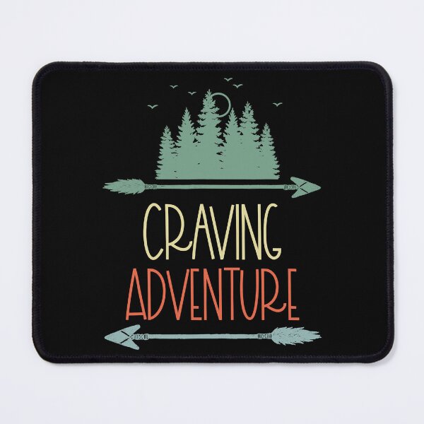 Item preview, Craving Adventure - Forest Hiking Adventure Arrow Camping designed and sold by fultond.