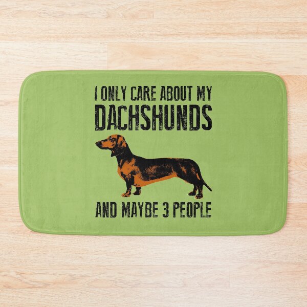 Item preview, I only care about my Dachshunds and maybe 3 people designed and sold by monsterplanet.