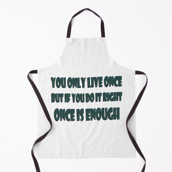 Item preview, YOU ONLY LIVE ONCE designed and sold by Angel Proev.