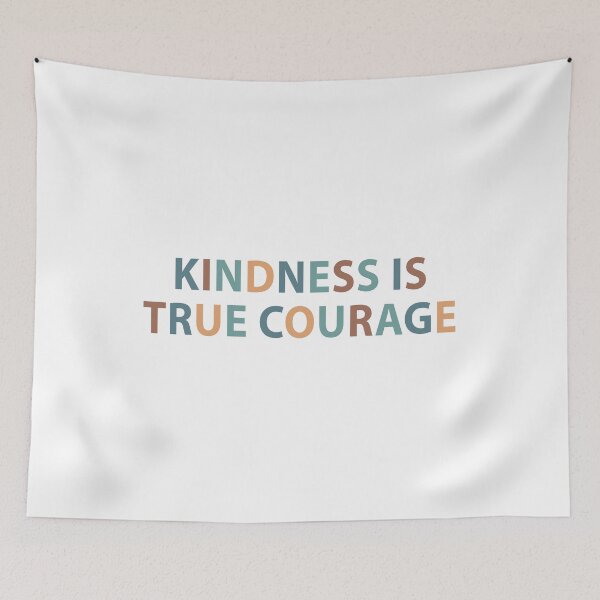 Item preview, Kindness is True Courage designed and sold by MOONINSPIRATION.