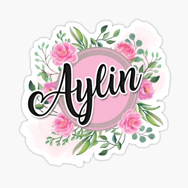 aylin-name-sticker-for-sale-by-badinboow-redbubble