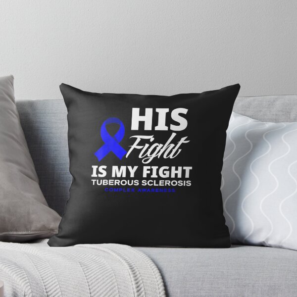Item preview, His Fight Is My Fight TSC Tuberous Sclerosis Awareness designed and sold by fasickqkkratt.