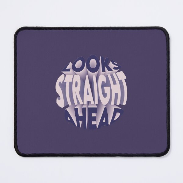 Item preview, Looks Straight Ahead designed and sold by MqHStore.