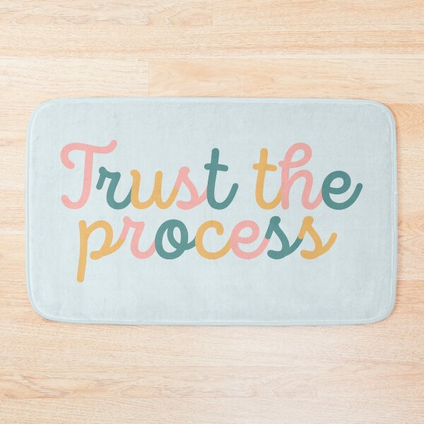 Item preview, Trust the process designed and sold by RafaTakami.