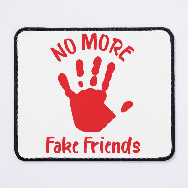 Item preview, No More Fake Friends designed and sold by beefrancky.