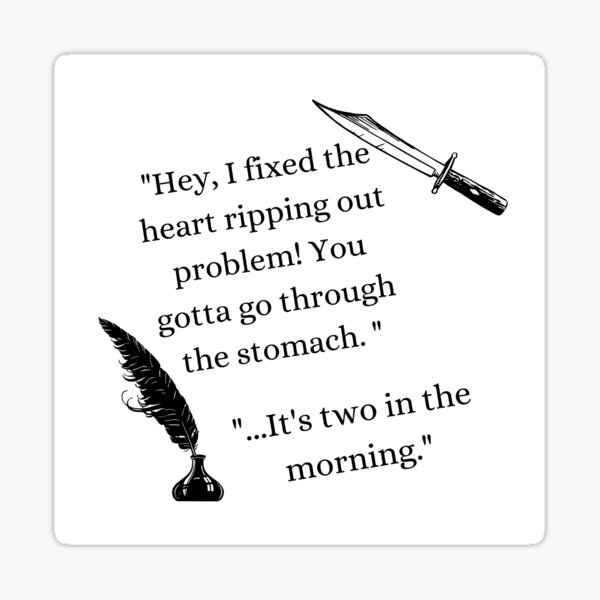 Roommates with a Writer (heart ripping epiphany) Sticker