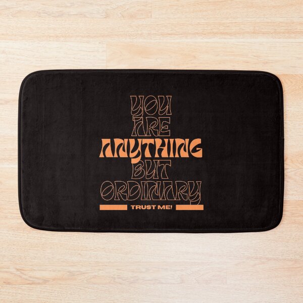 Item preview, You Are Anything But Ordinary, You Are Awesome designed and sold by SolSel ⭐⭐⭐⭐⭐.