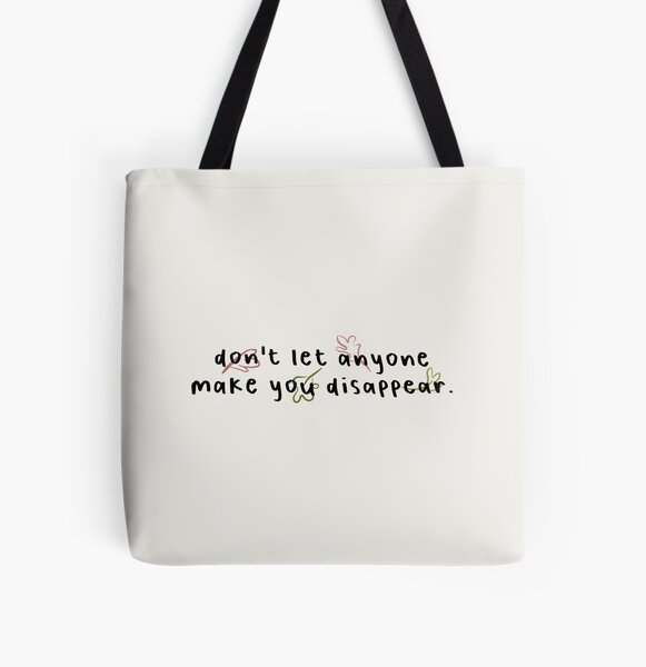 Item preview, don't let anyone make you disappear. designed and sold by Pinu92.