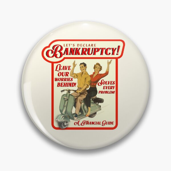 Item preview, Bankrupt - Funny Bankruptcy Design designed and sold by BaconPancakes21.