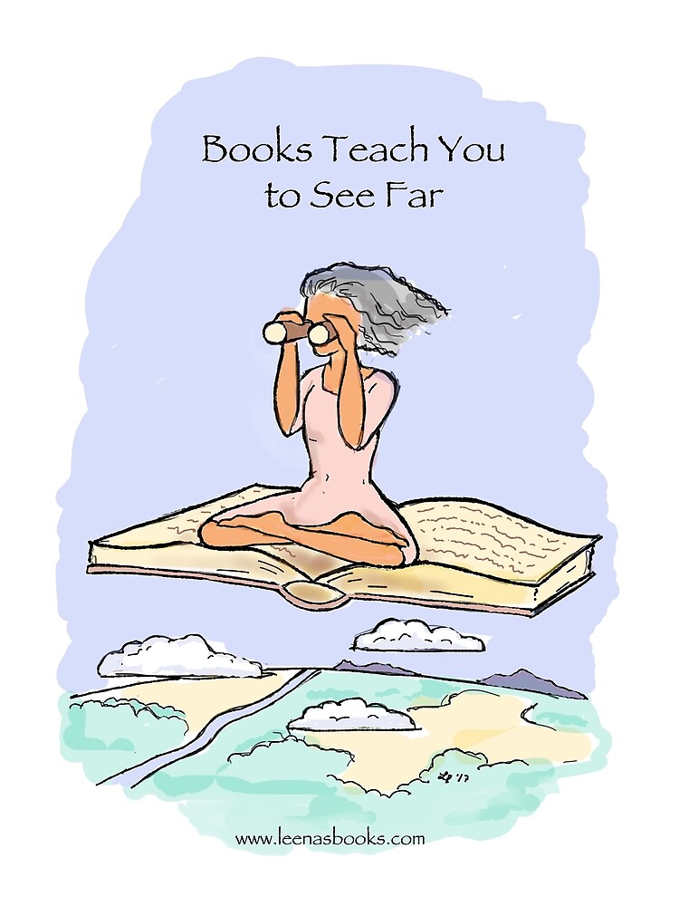 books-teach-you-to-see-far-poster-for-sale-by-leenasart-redbubble