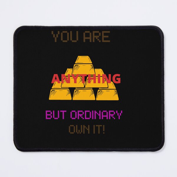 Item preview, You Are Anything But Ordinary, You Are Awesome designed and sold by SolSel ⭐⭐⭐⭐⭐.