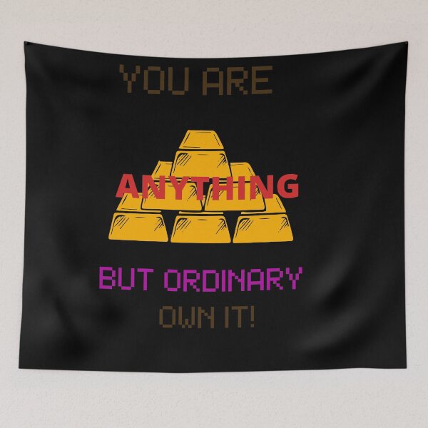 Item preview, You Are Anything But Ordinary, You Are Awesome designed and sold by SolSel ⭐⭐⭐⭐⭐.