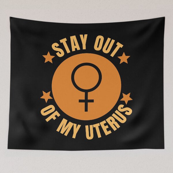 Item preview, Stay Out Of My Uterus - Abortion Rights Gifts (Female Symbol Version) designed and sold by epicthoughts.