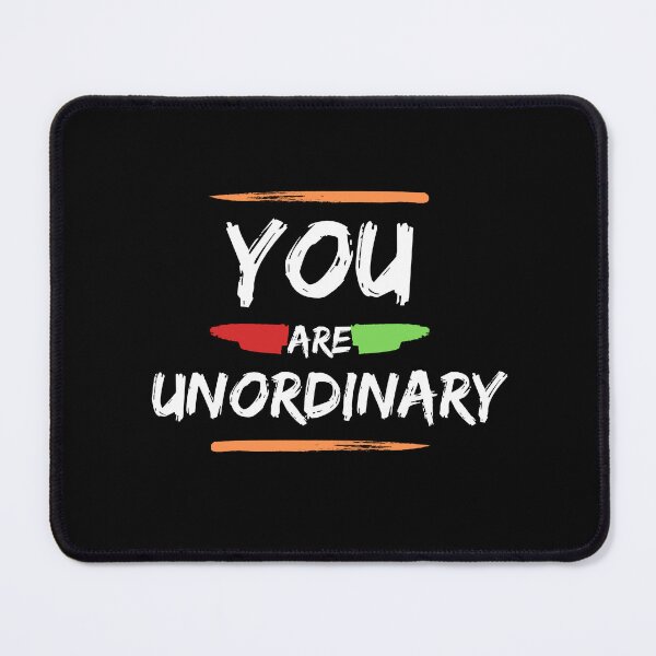 Item preview, You Are Anything But Ordinary, You Are Awesome designed and sold by SolSel ⭐⭐⭐⭐⭐.