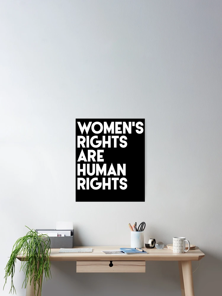 Aperçu 2 sur 3. Poster avec l'œuvre Women's Rights Are Human Rights Feminist Pro Choice Gear créée et vendue par DynamicDesign.