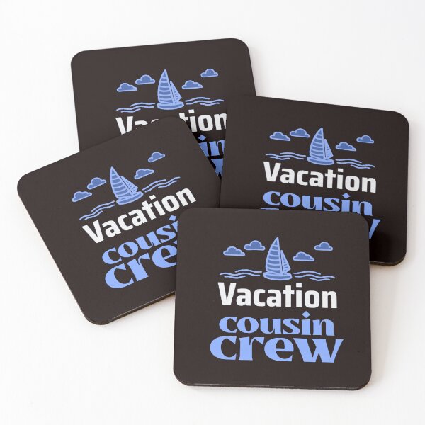 Item preview, Vacation cousin crew designed and sold by anoteiii.